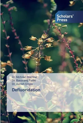 Defluoridation - Dr. Mohnish Muchhal