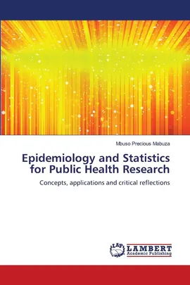 Epidemiology and Statistics for Public Health Research - Mbuso Precious Mabuza