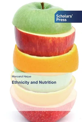 Ethnicity and Nutrition - Monoarul Haque