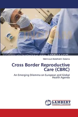 Cross Border Reproductive Care (CBRC) - Mahmoud Abdelhalim Salama
