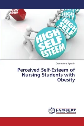 Perceived Self-Esteem of Nursing Students with Obesity - Grace Anne Agustin