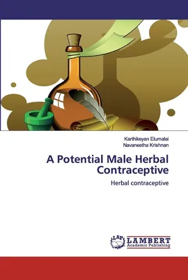 A Potential Male Herbal Contraceptive - Karthikeyan Elumalai