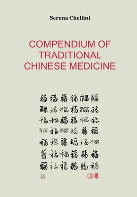 Compendium of traditional chinese medicine - Serena Chellini