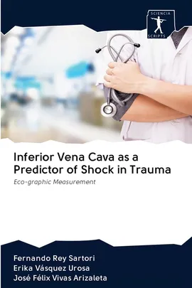 Inferior Vena Cava as a Predictor of Shock in Trauma - Sartori Fernando Rey