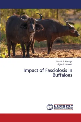 Impact of Fasciolosis in Buffaloes - Suchit S. Pandya