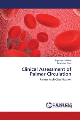 Clinical Assessment of Palmar Circulation - Rajendra Gokhroo