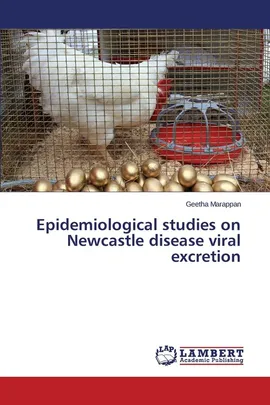 Epidemiological studies on Newcastle disease viral excretion - Geetha Marappan