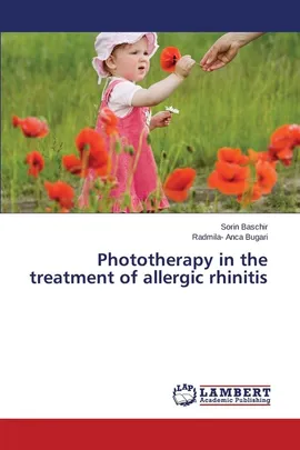 Phototherapy in the Treatment of Allergic Rhinitis - Sorin Baschir