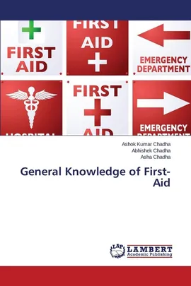 General Knowledge of First-Aid - Ashok Kumar Chadha