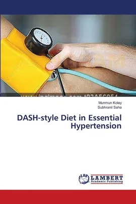 DASH-style Diet in Essential Hypertension - Munmun Koley
