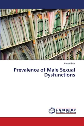 Prevalence of Male Sexual Dysfunctions - Ahmad Bilal