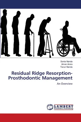 Residual Ridge Resorption-Prosthodontic Management - Sonia Nanda