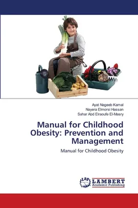 Manual for Childhood Obesity - Ayat Nageeb Kamal