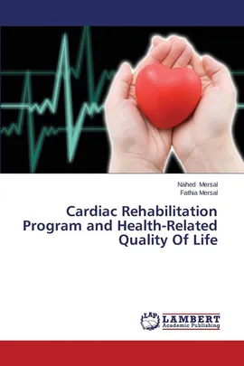 Cardiac Rehabilitation Program and Health-Related Quality of Life - Nahed Mersal
