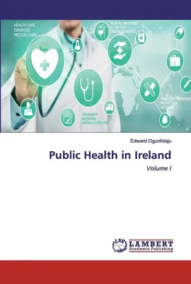 Public Health in Ireland - Edward Ogunfolaju