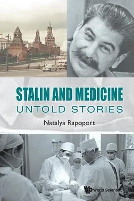 Stalin and Medicine - Rapoport Natalya