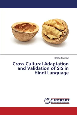 Cross Cultural Adaptation and Validation of SIS in Hindi Language - Shefali Gambhir