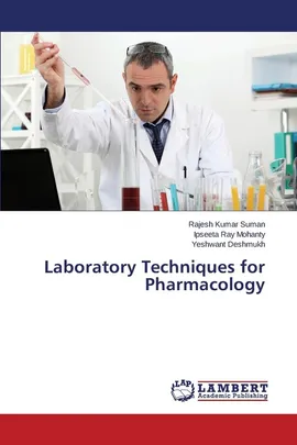 Laboratory Techniques for Pharmacology - Rajesh Kumar Suman