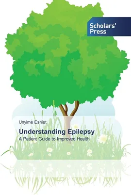 Understanding Epilepsy - Unyime Eshiet