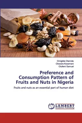 Preference and Consumption Pattern of Fruits and Nuts in Nigeria - Omigbile Olamide