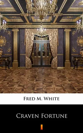 Craven Fortune - Fred M. White