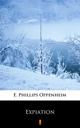 Expiation - E. Phillips Oppenheim