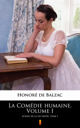 La Comédie humaine. Volume I - Honoré de Balzac
