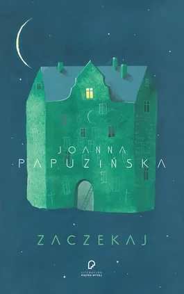 Zaczekaj - Joanna Papuzińska
