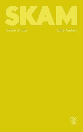 SKAM Sezon 1: Eva - Julie Andem