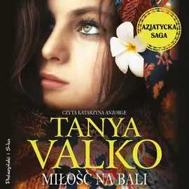 Miłość na Bali - Tanya Valko