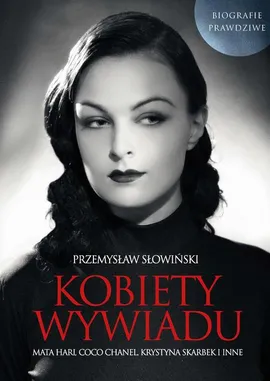 Kobiety wywiadu - Krzysztof K. Słowiński, Przemysław Słowiński
