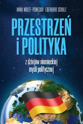 Przestrzeń i polityka - Anna Wolff-Powęska, Eberhard Schulz
