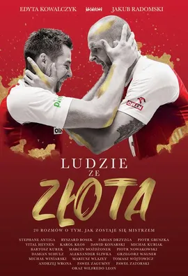 Ludzie ze złota - Edyta Kowalczyk, Jakub Radomski