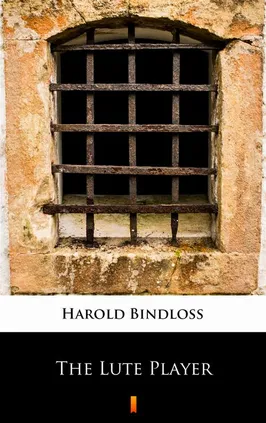 The Lute Player - Harold Bindloss
