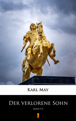 Der verlorene Sohn - Karl May, Karol May