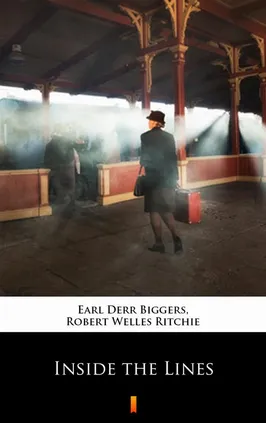 Inside the Lines - Earl Derr Biggers, Robert Welles Ritchie