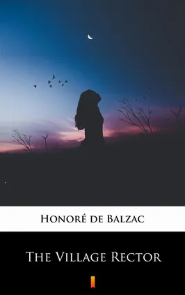 The Village Rector - Honoré de Balzac
