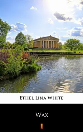 Wax - Ethel Lina White