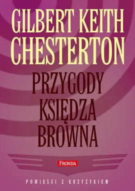 Przygody księdza Browna - Gilbert Keith Chesterton