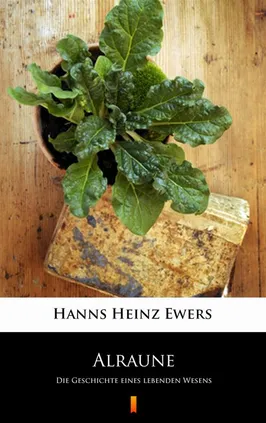 Alraune - Hanns Heinz-Ewers