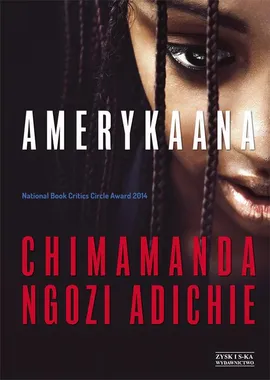 Amerykaana - Chimamanda Ngozi Adichie