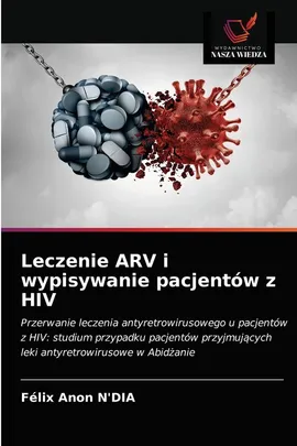 Leczenie ARV i wypisywanie pacjentów z HIV - Félix Anon N'DIA