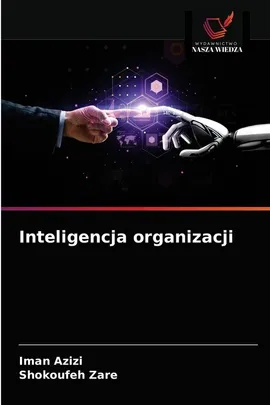 Inteligencja organizacji - Iman Azizi
