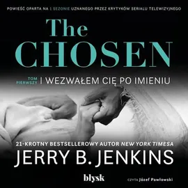 The Chosen. Wezwałem Cię po imieniu - Jerry B. Jenkins
