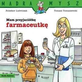 Mam przyjaciółkę farmaceutkę - Bolesław Ludwiczak