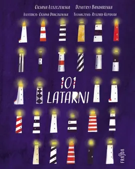 101 Latarni - Dzmitryj Bandarenka, Oksana Łuszczewska