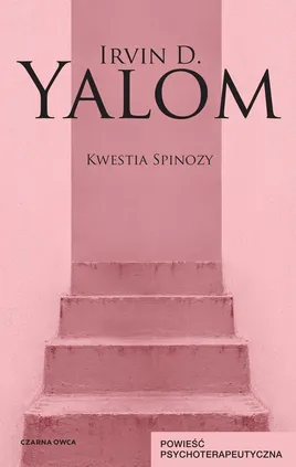Kwestia Spinozy - Yalom Irvin D.