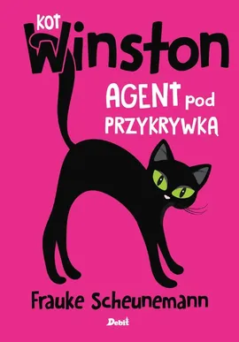 Kot Winston Agent pod przykrywką - Frauke Scheunemann