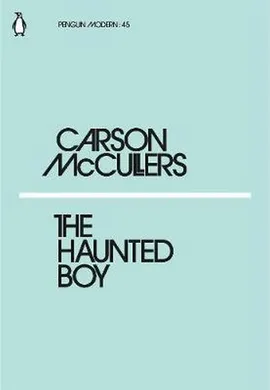 The Haunted Boy - Carson McCullers