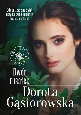 Dwór rusałek - Dorota Gąsiorowska
